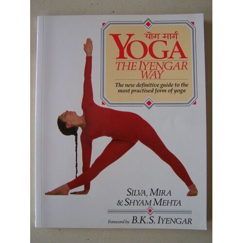 Yoga - The Iyengar Way
