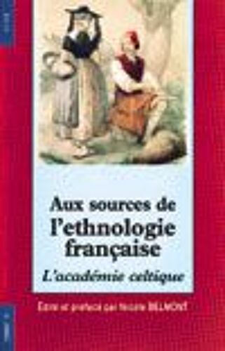 Aux Sources De L'ethnologie Francaise
