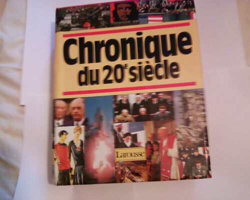 Chronique Du 20e Siecle Chronique Du 20e Siecle