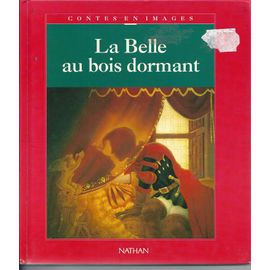 La Belle Au Bois Dormant - D'après Un Conte De Charles Perrault