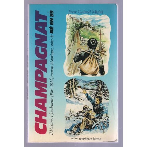 Champagnat - N° 2 - Champagnat - Roman Historique