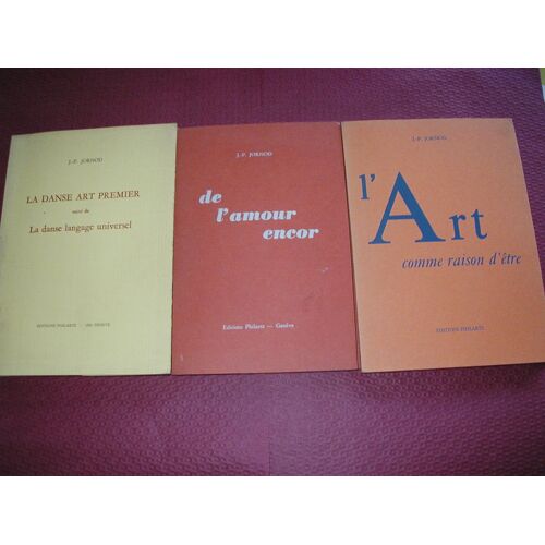 La Danse Art Premier - De L'amour Encor - L'art Comme Raison D'être (3 Volumes)