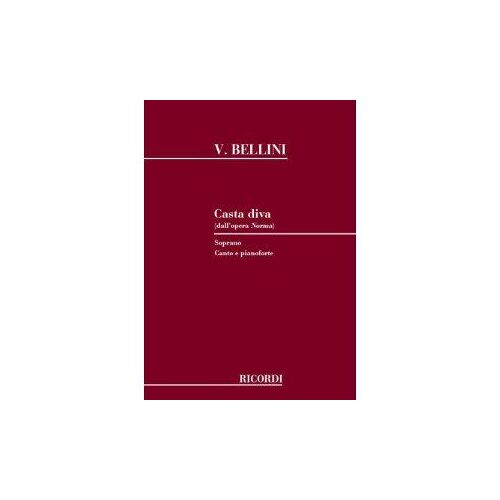 Bellini : Casta Diva - Chant (Soprano) Et Piano - Ricordi