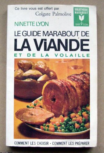 Le Guide Marabout De La Viande Et De La Volaille Comment Les Choisir Comment Les Préparer Le Guide Marabout De La Viande Et De La Volaille Comment Les Choisir Comment Les Préparer