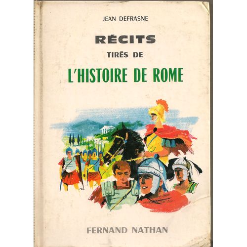 Récits Tirés De L'histoire De Rome.