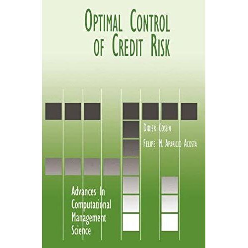 Optimal Control Of Credit Risk