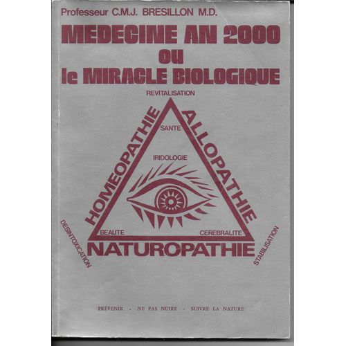 Médecine An 2000 Ou Le Miracle Biologique Revitalisation