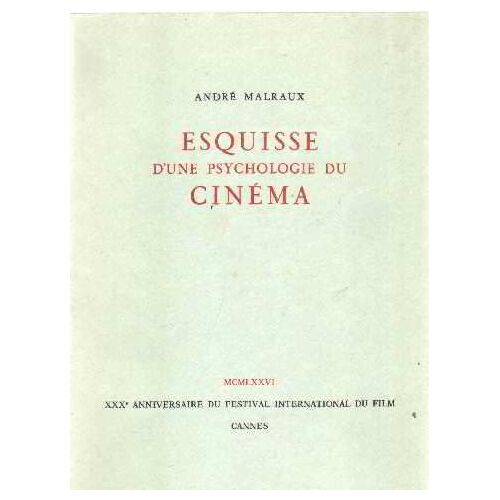 Esquisse D'une Psychologie Du Cinema