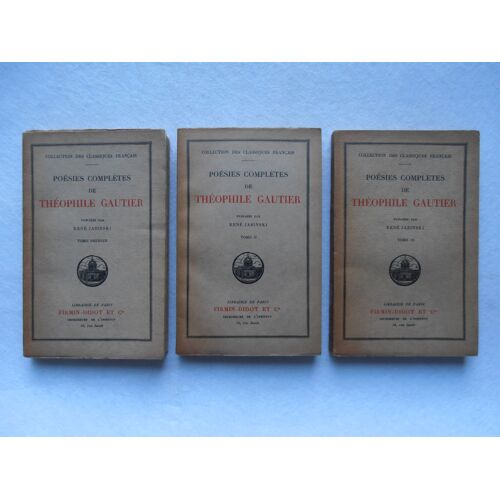 Poesies Completes De Theophile Gautier - Les 3 Tomes -