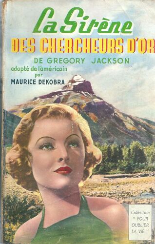 La Sirene Des Chercheurs D'or