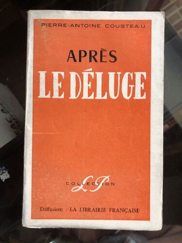 Après Le Déluge. Pamphlets