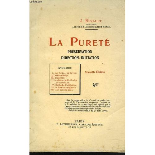 La Purete. Preservation. Direction-Initiation.