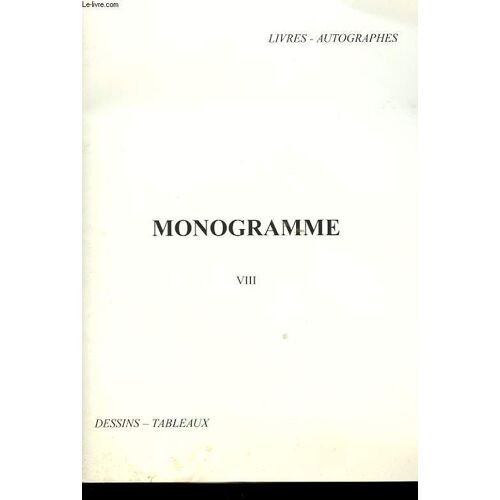 Livres-Autographes. Monogramme Viii. Dessins Tableaux