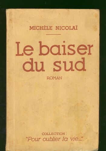 Le Baiser Du Sud