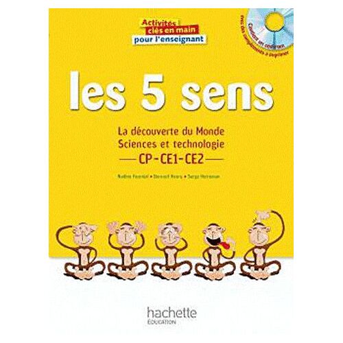 Les 5 Sens - La Découverte Du Monde, Sciences Et Technologie Cp-Ce1-Ce2 (1cédérom)