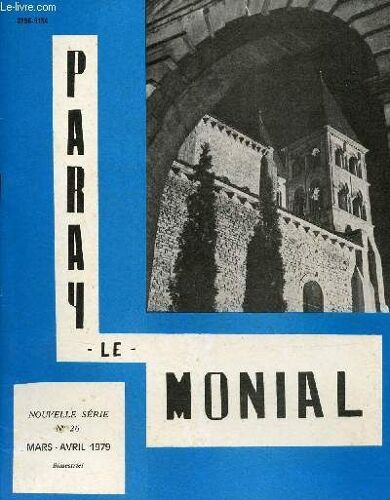 Paray-Le-Monial Nouvelle Série N°26 Mars-Avril 1979 - Une Sainte Mal Connue Par Mgr Gaidon - Le Christ A Souffert Pour Nous Par Père Hanimann - La Gloire Et La Croix Par Père Desbrosse - Chronique De(...)