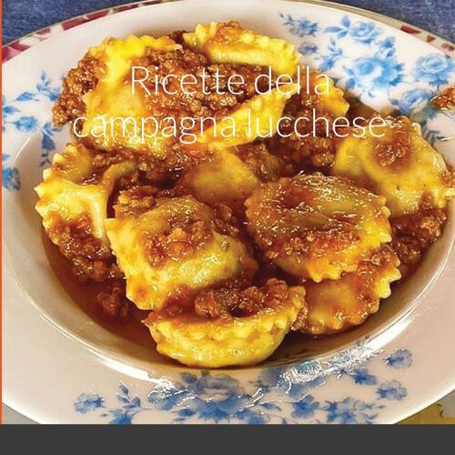 Ricette Della Campagna Lucchese