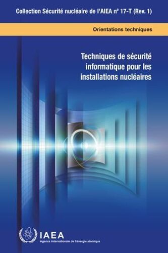 Computer Security Techniques For Nuclear Facilities