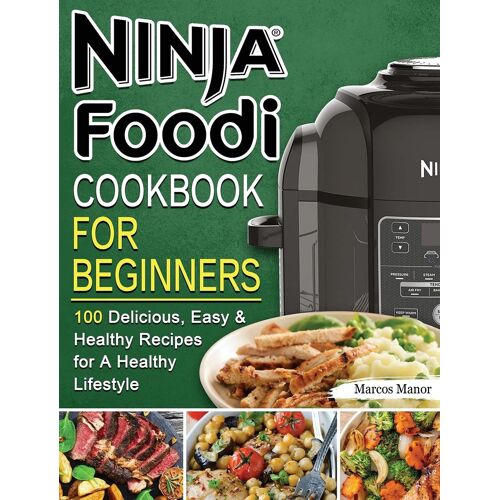 Ninja Foodi Cookbook For Beginners