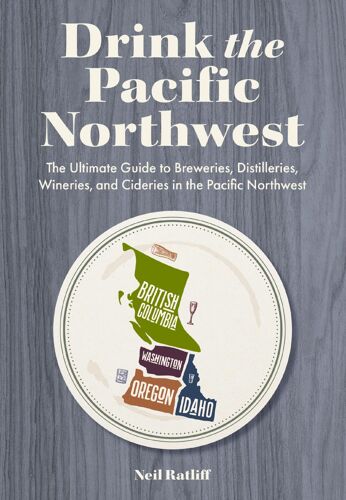 Drink The Pacific Northwest