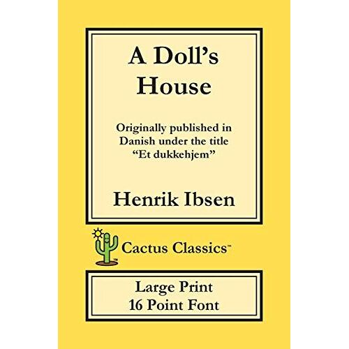 A Doll's House (Cactus Classics Large Print)