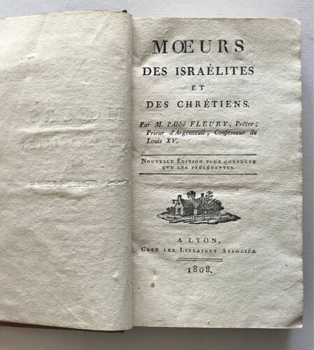 Moeurs Des Israelites Et Des Chretiens - 1808 - Abbé Fleury