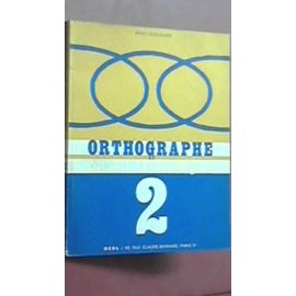Orthographe Et Mathématique. Fascicule 2