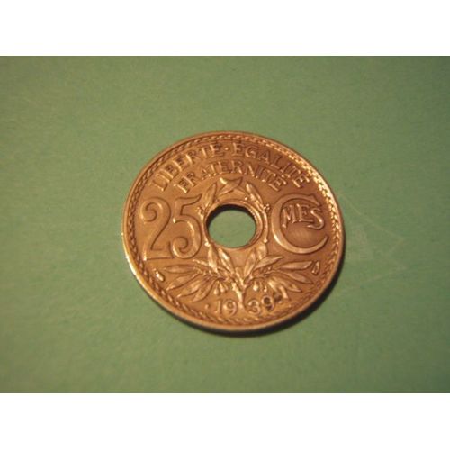 Pièce De 25 Centimes - Type Lindauer - 1939