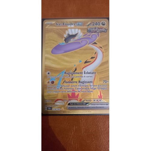 Carte Pokemon Ire-Foudre Ex Gold 218/162 Rareté Gold