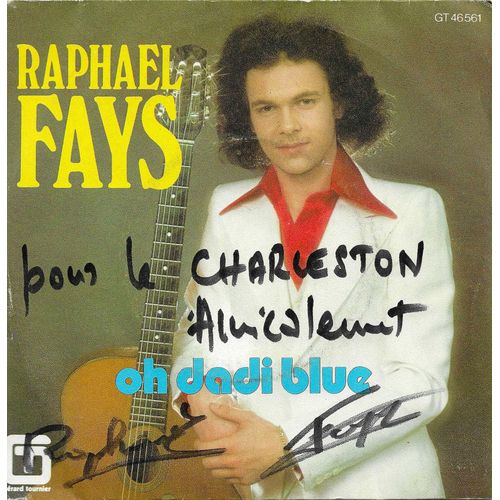 Raphael Fays : Cocktail Party (Marcel Dadi) 2'40 / Oh Dadi Blue (Marcel Dadi) 2'25 (Pochette Dédicacée)