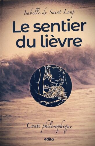 Le Sentier Du Lièvre