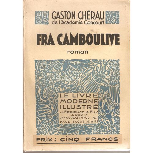 Fra Camboulive (Roman). Le Livre Moderne Illustré, N° 192