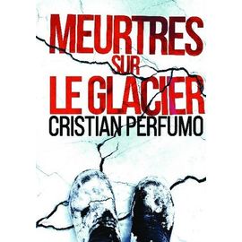 Meurtres Sur Le Glacier