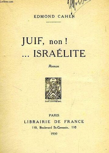 Juif, Non !... Israelite