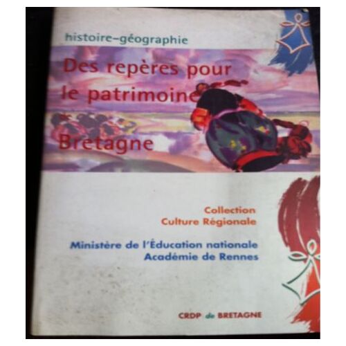 Des Repères Pour Le Patrimoine De Bretagne - Histoire-Géographie