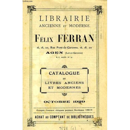 Librairie Ancienne Et Moderne Felix Ferran, Catalogue, Oct. 1929