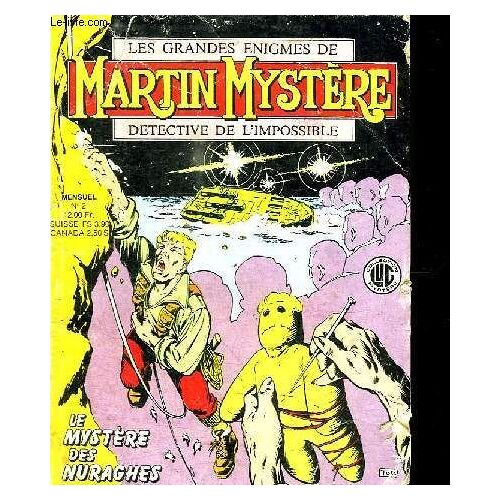 Les Grandes Enigmes De Martin Mystere Detective De L Impossible N° 2. Le Mystere Des Nuraghes.
