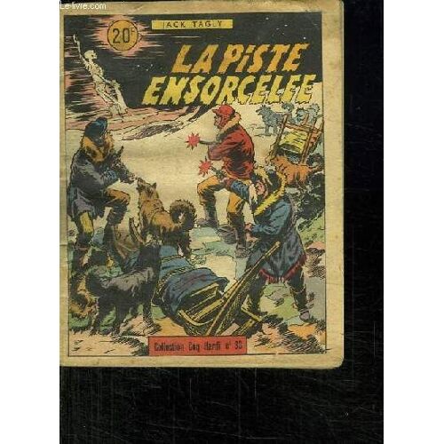 La Piste Ensorcelee.