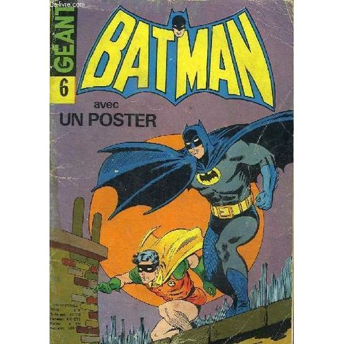 Batman N°6 . La Vengeance Du Disparu! Poster A L Interieur.