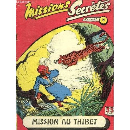 Missions Secretes N° 8. Mission Au Thibet.