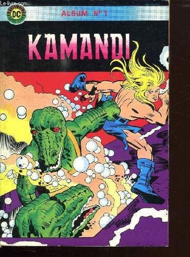 Album N° 1 Kamandi. La Planete De La Violence. Kamandi Et Pyra.