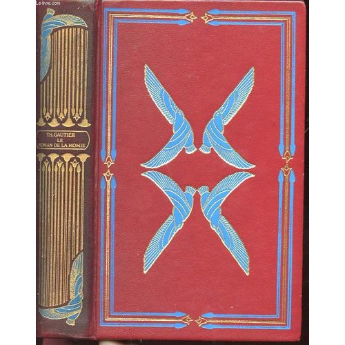 Le Roman De La Momie. Nouvelle Edition Integrale