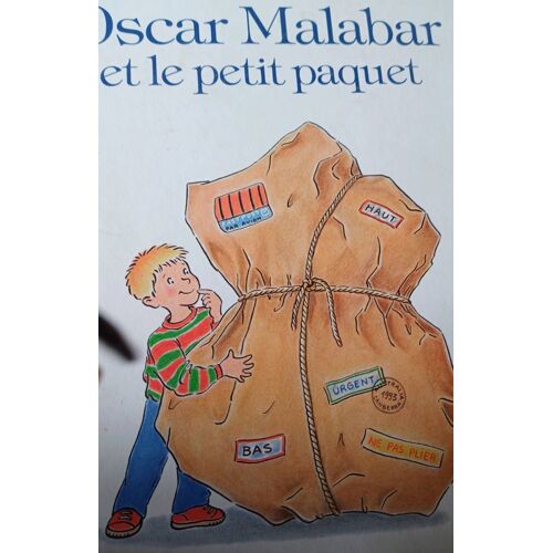 Oscar Malabar Et Le Petit Paquet