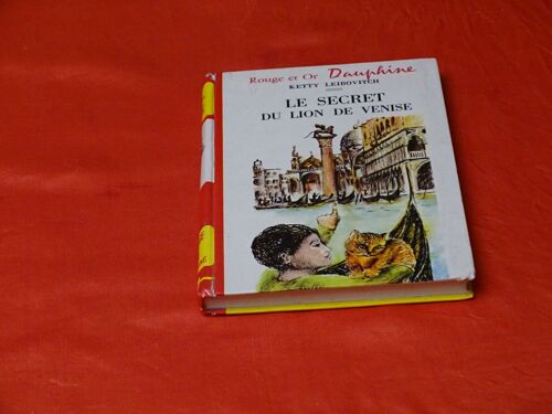 Le Secret Du Lion De Venise . . . Ketty Leibovitch . . . Éditions G. P. 1971 .