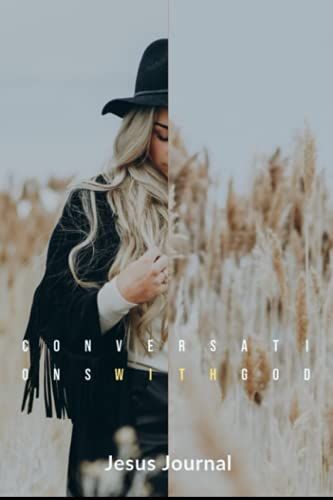 Conversations With God (For Women): Jesus Journal