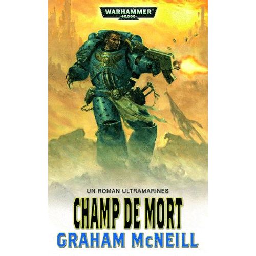 Warhammer 40.000 Tome 4 - Champ De Mort