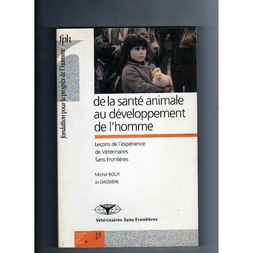 De La Sante Animale Au Developpement De L'homme