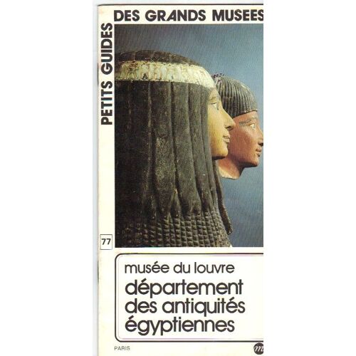 Musée Du Louvre - Département Des Antiquités Egyptiennes