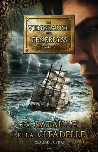 La Vengeance Des Ténébryss - Tome 5 - La Bataille De La Citadelle