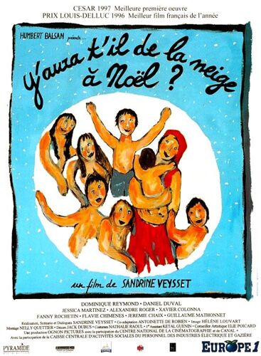 Y Aura T Il De La Neige A Noël ? - Véritable Affiche De Cinéma Pliée- Format 120x160 Cm - De Sandrine Veysset Avec Daniel Duval, Dominique Reymond - 1996